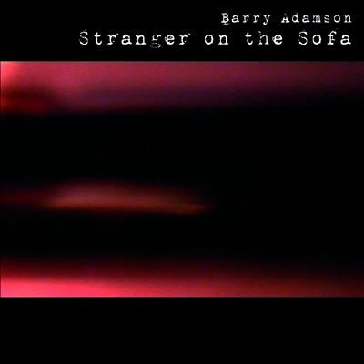 Barry Adamson - Stranger On The Sofa - Import CD