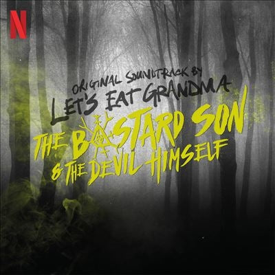 Let'S Eat Grandma - Half Bad: The Bastard Son & the Devil Himself - Import LP Record