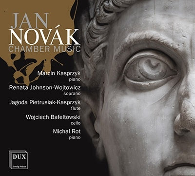 Novak, Jan (1921-1984) - Chamber Works: Kasprzyk M.rot(P)Johnson-wojtowicz(S)Pietrusiak-kasprzyk(Fl)Bafeltowski(Vc) - Import CD