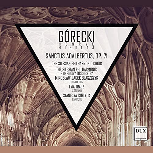 Gorecki, Henryk Mikolaj (1933-2010) - Sanctus Adalbertus: Blaszczk / Silesian Philharmonic So & Cho Tracz Kuflyuk - Import CD