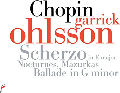Chopin (1810-1849) - Scherzo No.4, Ballade No.1, Nocturnrs, Mazurkas : Garrick Ohlsson(Steinway) - Import CD