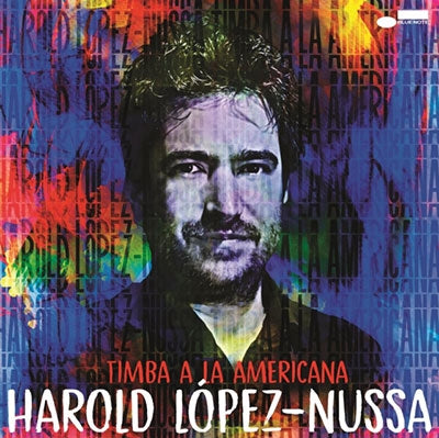 Harold Lopez-Nussa - Timba A La Americana - Import Vinyl LP Record Limited Edition
