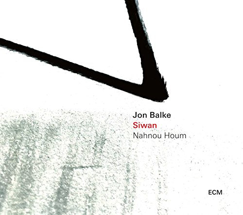 Jon Balke - Siwan-Nahnou Houm - Import CD
