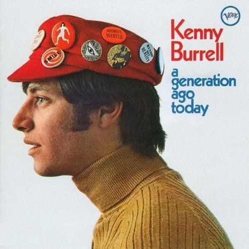 Kenny Burrell - A Generation Ago Today - Import CD