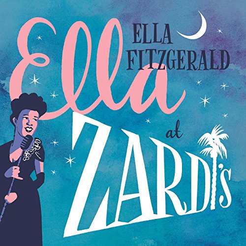Ella Fitzgerald - Ella At Zardi's - Import CD