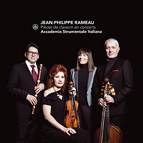 Rameau, Jean-Philippe (1683-1764) - Pieces de clavecin en concerts : Accademia Strumentale Italiana - Import CD