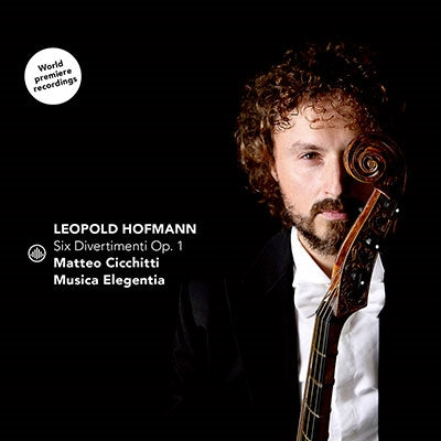 Hofmann, Leopold (1738-1793) - Divertimenti Op, 1, : Cicchitti / Musica Elegentia - Import CD