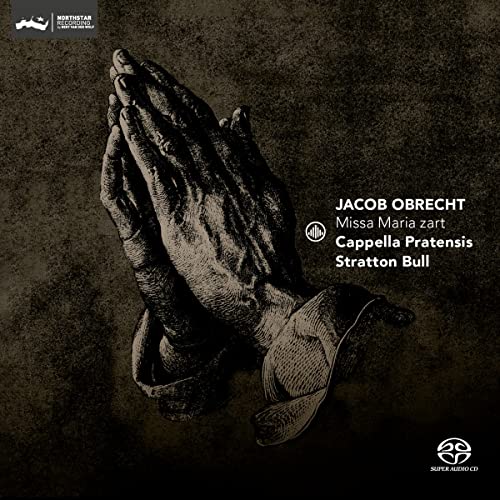 Obrecht / Cappella Pratensis - Missa Maria zart - Import SACD Hybrid