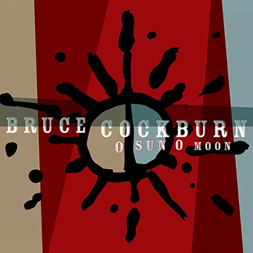 Bruce Cockburn - O Sun O Moon - Import LP Record