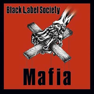 Black Label Society - Mafia - Import LP Record