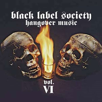 Black Label Society - Hangover Music Vol.VI - Import 2 LP Record Limited Edition