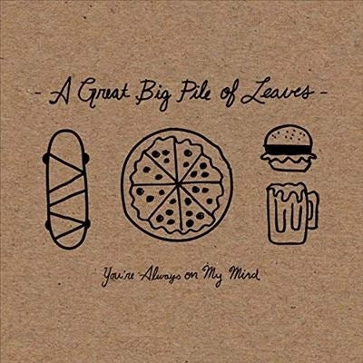 A Great Big Pile Of Leaves - You're Always On My Mind (Mint Splatter Vinyl) - Import LP Record