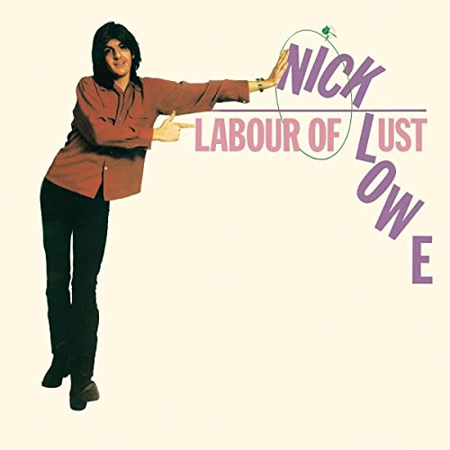 Nick Lowe - Labour of Lust - Import LP Record