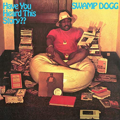Swamp Dogg - Have You Heard This Story? (BLUE VINYL) - Import LP Record