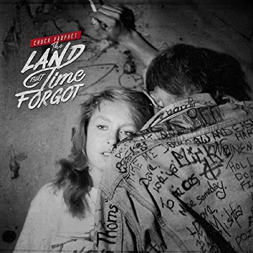 Chuck Prophet - The Land That Time Forgot - Import LP Record