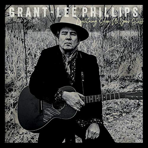 Grant-Lee Phillips - Lightning Show Us Your Stuff - Import LP Record