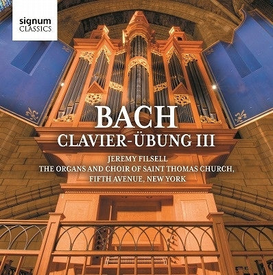 Bach (1685-1750) - Clavier Ubung, 3, : Filsell(Organ)New York Fifth Avenue Saint Thomas Men & Boys Cho - Import 2 CD