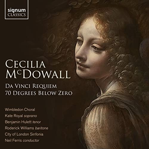 Mcdowall, Cecilia (1951-) - Da Vinci Requiem, 70 Degrees Below Zero: Ferris / City Of London Sinfonia Wimbledon Cho - Import CD
