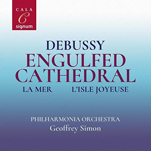 Debussy (1862-1918) - Engulfed Cathedral -Transcriptions & La Mer : Geoffrey Simon / Philharmonia - Import CD