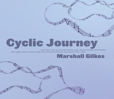 Marshall Gilkes - Cyclic Journey - Import CD