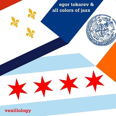 Egor Tokarev & All Colors Of Jazz - Vexillology - Import CD