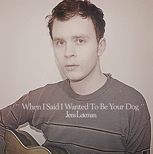 Jens Lekman - When I Said I Wanted To Be Your Dog - Import LP Record