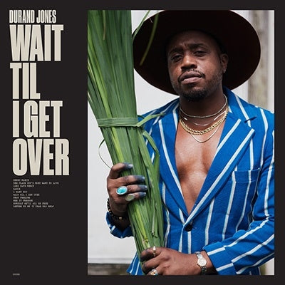 Durand Jones - Wait Til I Get Over - Import LP Record