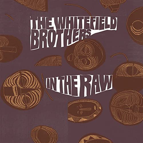 The Whitefield Brothers - In The Raw - Import LP Record