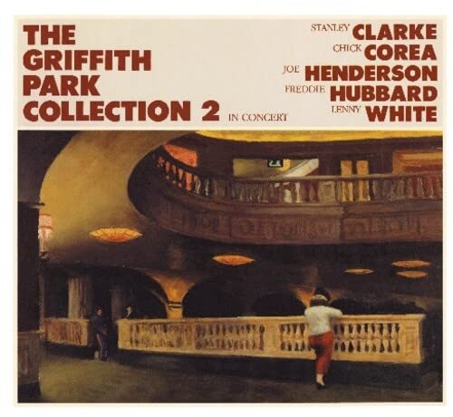 Chick Corea 、 Stanley Clarke - The Griffith Park Collecton 2 In Concert - Import 2 CD