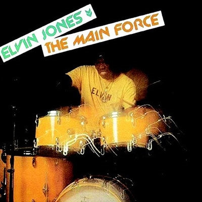 Elvin Jones - The Main Force - Import CD