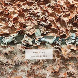 Cable Ties - All Her Plans<Metallic Blue Ice Vinyl> - Import LP Record