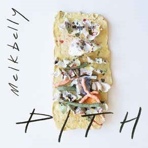 Melkbelly - Pith - Import CD