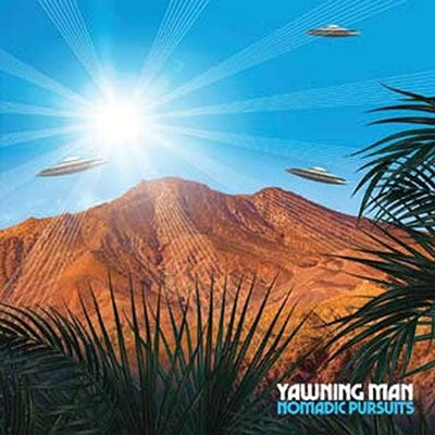 Yawning Man - Nomadic Pursuits - Import CD