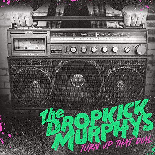 Dropkick Murphys - Turn Up That Dial - Import Vinyl LP Record