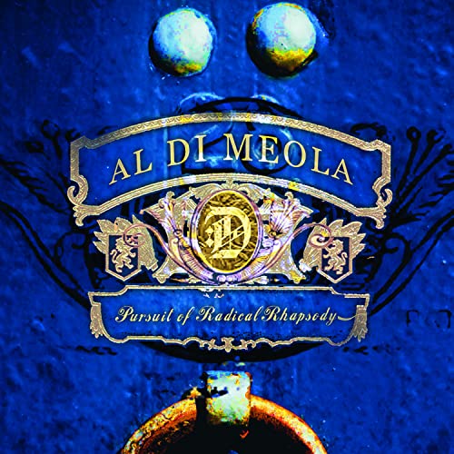Al Di Meola - Pursuit Of Radical Rhapsody - Import CD