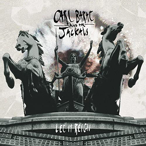 Carl Barat And The Jackals - Let It Reign - Import LP Record