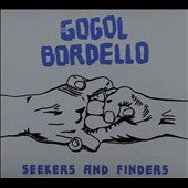 Gogol Bordello - Seekers And Finders - Import CD