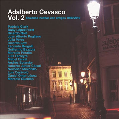 Adalberto Cevasco - Vol. 2 - Sesiones Ineditas Con Amigos 1985/2012 - Import CD