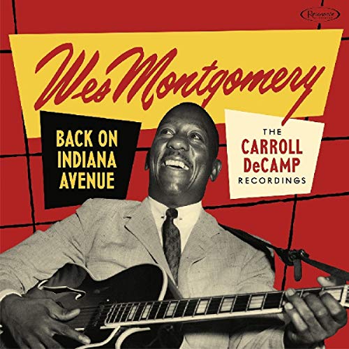 Wes Montgomery - Back On Indiana Avenue: The Carroll Decamp Recordings - Import 2 CD