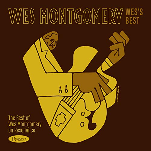 Wes Montgomery - Wes's Best: The Best Of Wes Montgomery On Resonance - Import CD