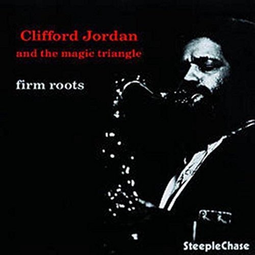 Clifford Jordan - Firm Roots - Import LP Record