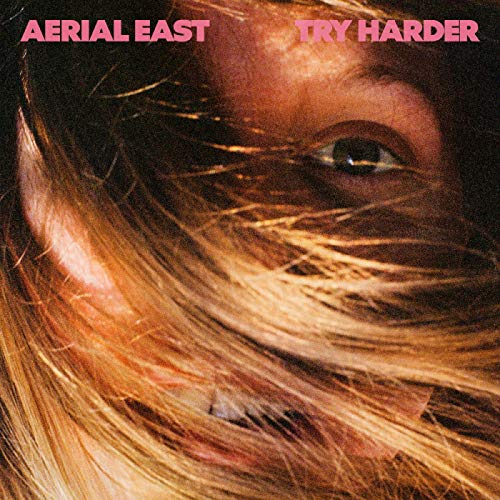 Aerial East - Try Harder - Import Vinyl LP Record