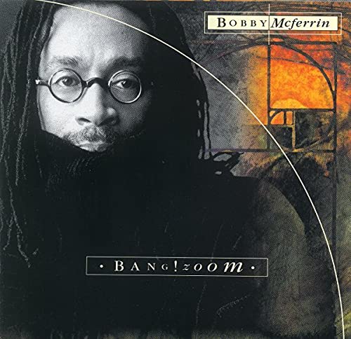 Bobby Mcferrin - Bang! Zoom - Import CD