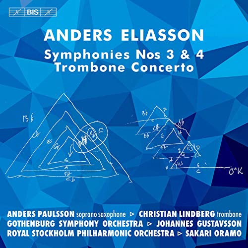 Eliasson, Anders (1947-2013) - Symphonies Nos.3, 4, Trombone Concerto : Oramo / Royal Stockholm Po, C.Lindberg(Tb)etc (Hybrid) - Import SACD Hybrid
