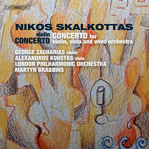 Skalkottas, Nikos (1904-1949) - Violin Concerto, Concerto for Violi, Viola & Winds : George Zacharias(Vn)Alexandros Koustas(Va)Martyn Brabbins / London Philharmonic - Import SACD Hybrid
