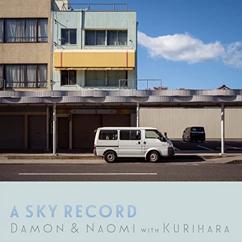 Damon & Naomi 、 栗原ミチオ - A Sky Record - Import LP Record