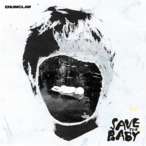 Enumclaw - Save the Baby - Import LP Record