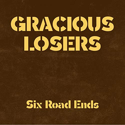 The Gracious Losers - Six Road Ends - Import Vinyl LP Record