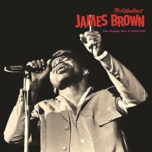 James Brown - Singles Vol. 4 (1962-63) - Import Vinyl LP Record Limited Edition