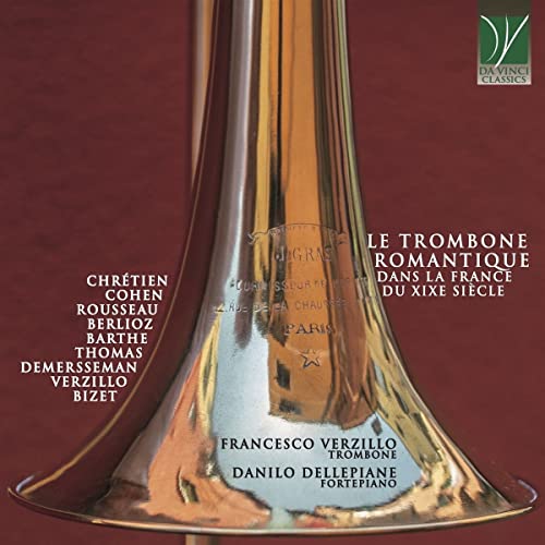 Francesco Verzillo & Dan - Le Trombone Romantique Dans La France Du Xixe Siecle: Verzillo(Tb)Dellepiane(P) - Import CD